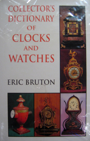 Collector's Dictionary of Clocks and Watches